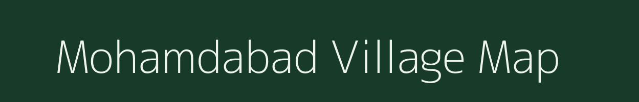 Mohamdabad village map in Uttar Pradesh