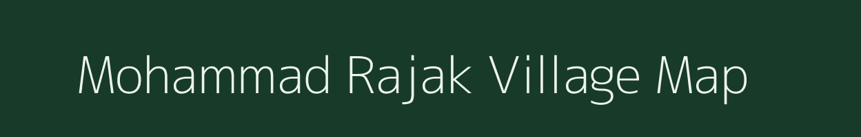 Mohammad Rajak village map in Uttar Pradesh