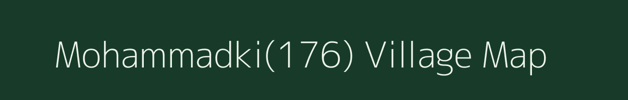 Mohammadki(176) village map in Haryana