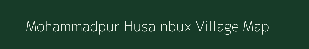 Mohammadpur Husainbux village map in Uttar Pradesh