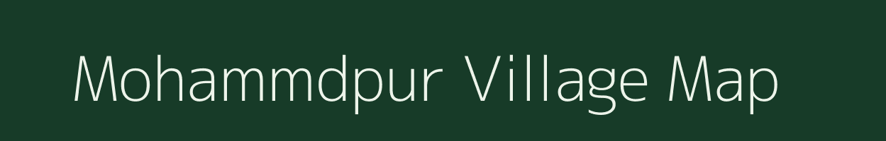 Mohammdpur village map in Uttar Pradesh