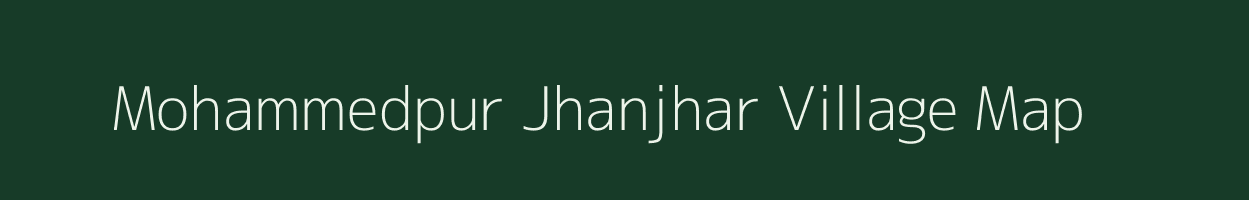 Mohammedpur Jhanjhar village map in Uttar Pradesh