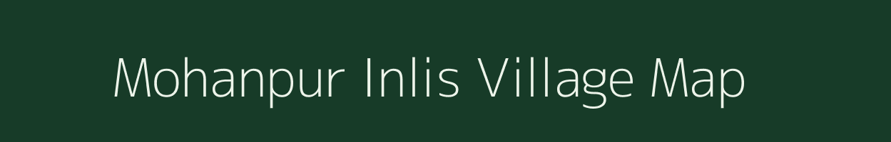 Mohanpur Inlis village map in West Bengal