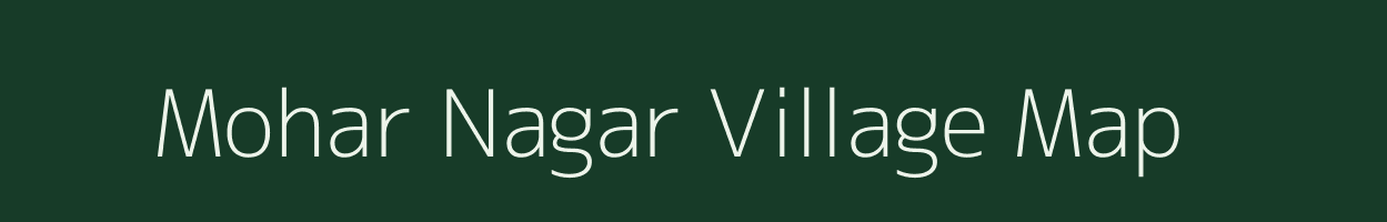 Mohar Nagar village map in Rajasthan