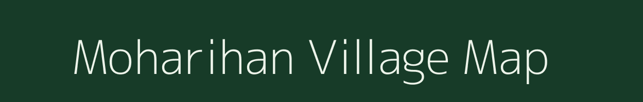 Moharihan village map in Bihar