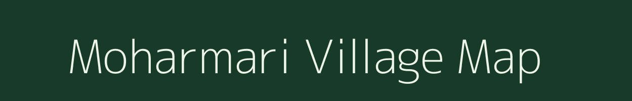 Moharmari village map in Bihar