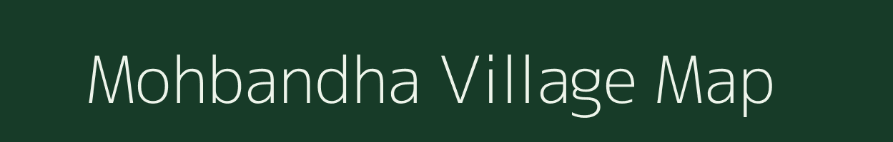 Mohbandha village map in Chhattisgarh