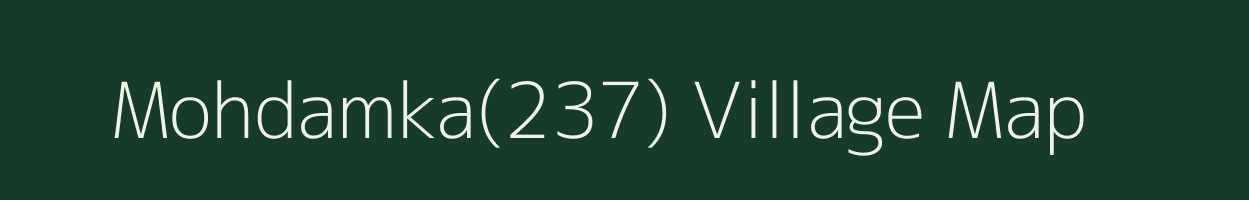 Mohdamka(237) village map in Haryana