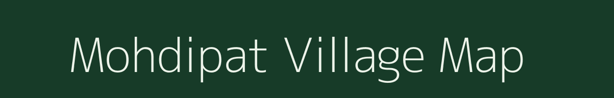 Mohdipat village map in Chhattisgarh