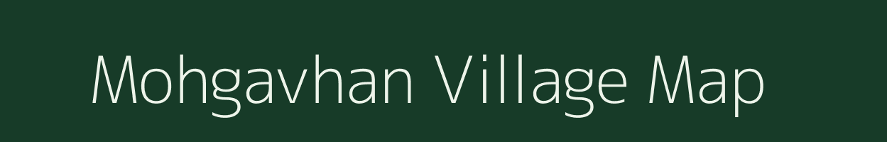 Mohgavhan village map in Maharashtra