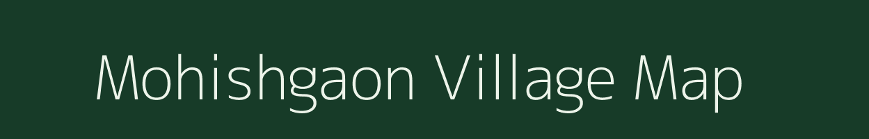 Mohishgaon village map in West Bengal