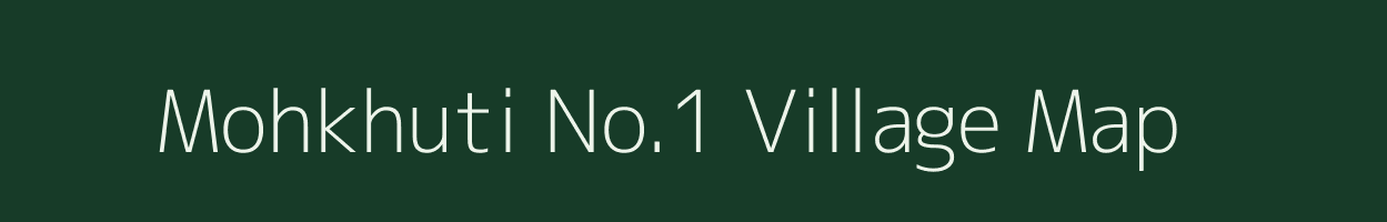 Mohkhuti No.1 village map in Assam