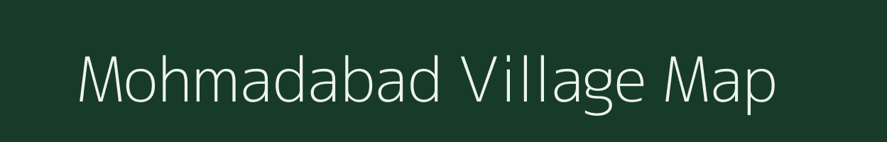 Mohmadabad village map in Uttar Pradesh