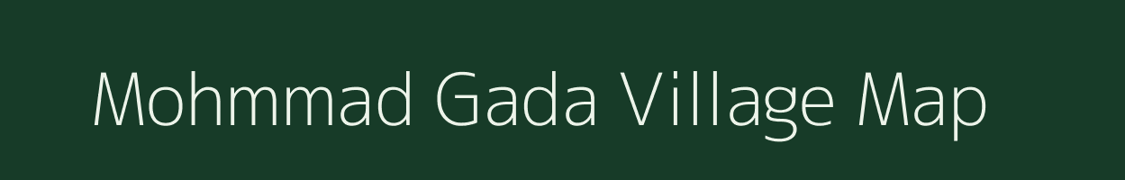 Mohmmad Gada village map in Uttar Pradesh