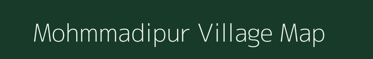 Mohmmadipur village map in Uttar Pradesh