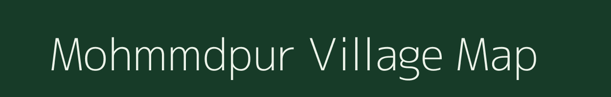 Mohmmdpur village map in Uttar Pradesh