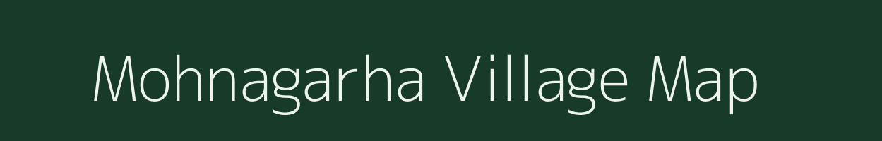 Mohnagarha village map in Jharkhand