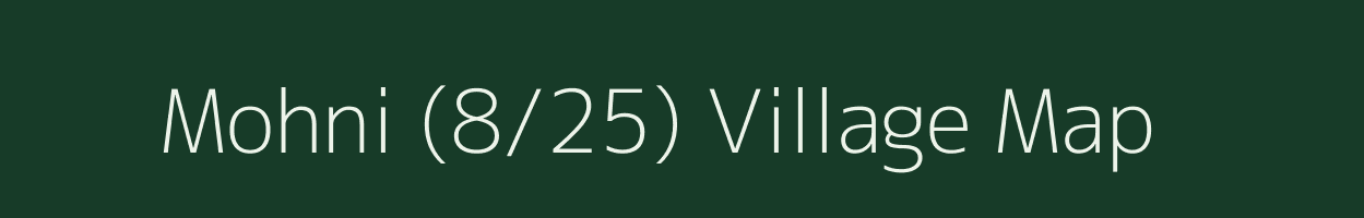 Mohni (8/25) village map in Himachal Pradesh