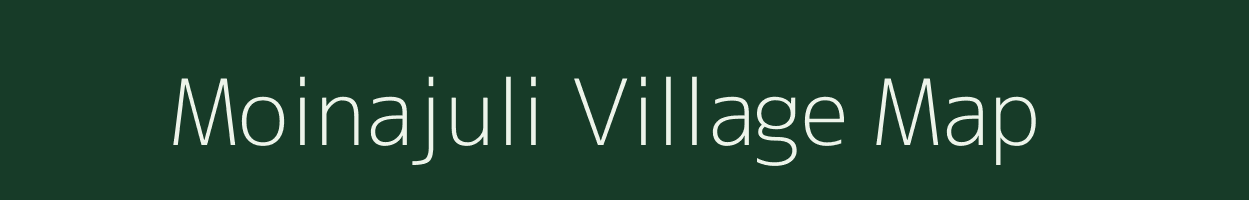 Moinajuli village map in Assam