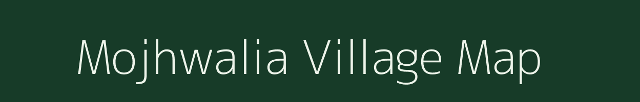 Mojhwalia village map in Bihar