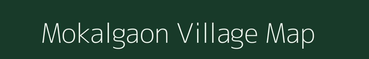 Mokalgaon village map in Madhya Pradesh