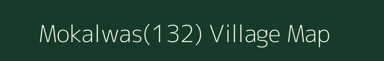 Mokalwas(132) village map in Haryana