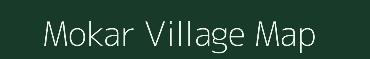 Mokar village map in Bihar