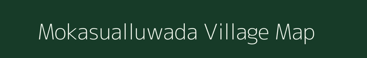Mokasualluwada village map in Andhra Pradesh
