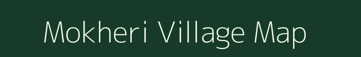 Mokheri village map in Rajasthan