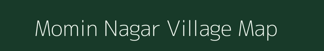 Momin Nagar village map in Uttar Pradesh