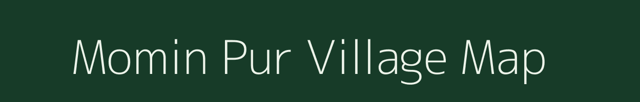 Momin Pur village map in Assam