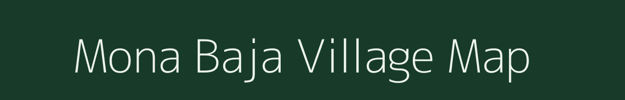 Mona Baja village map in Arunachal Pradesh