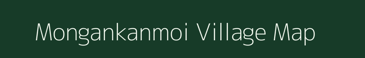 Mongankanmoi village map in Tamil Nadu