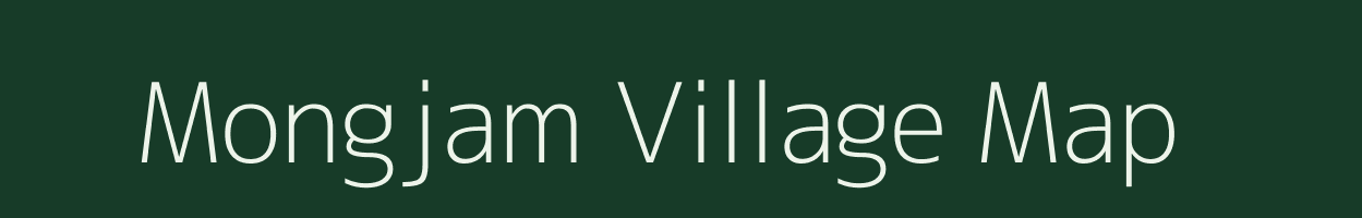 Mongjam village map in Manipur