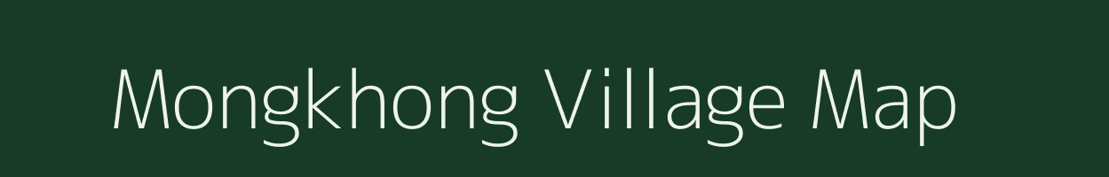 Mongkhong village map in Arunachal Pradesh