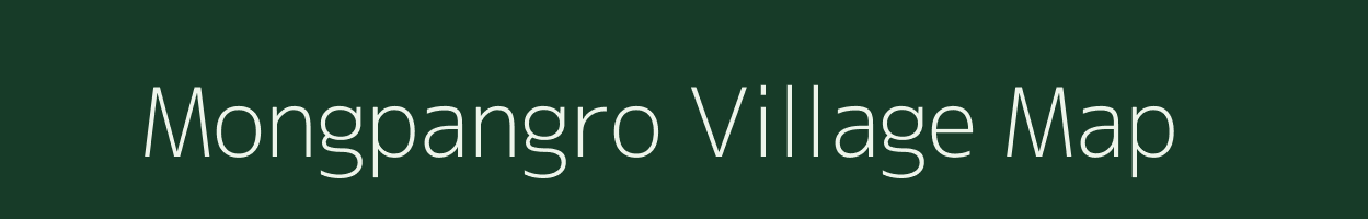 Mongpangro village map in Meghalaya