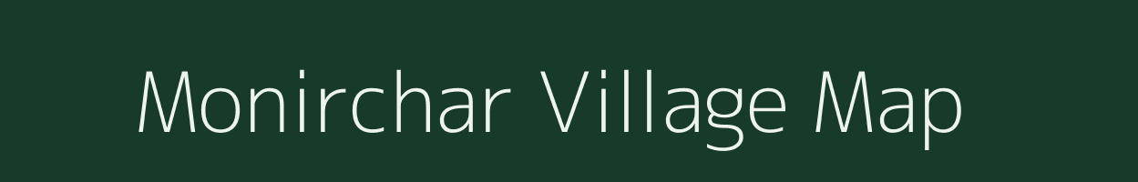 Monirchar village map in Assam