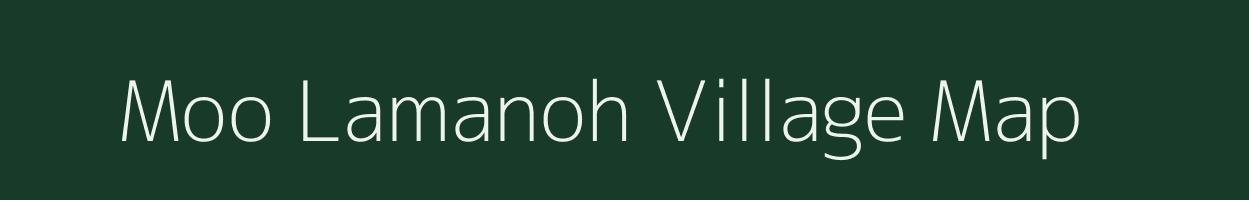 Moo Lamanoh village map in Meghalaya