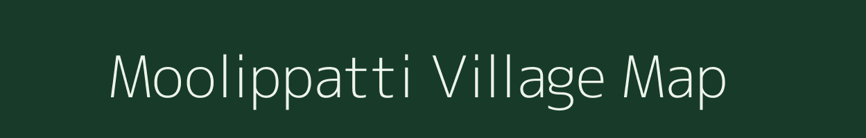 Moolippatti village map in Tamil Nadu