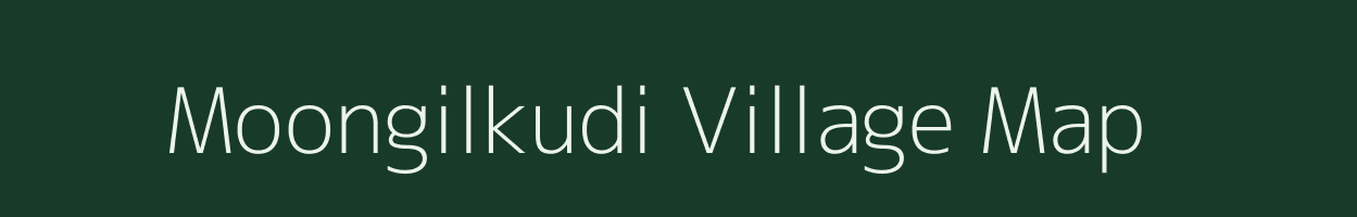 Moongilkudi village map in Tamil Nadu
