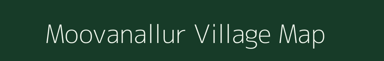 Moovanallur village map in Tamil Nadu