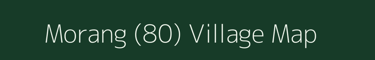 Morang (80) village map in Himachal Pradesh