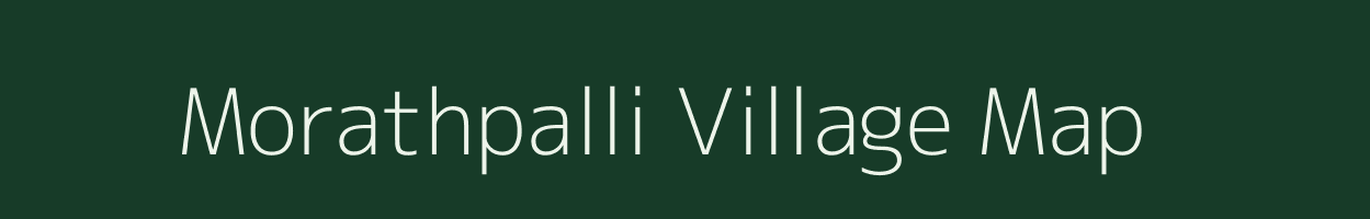 Morathpalli village map in Chhattisgarh