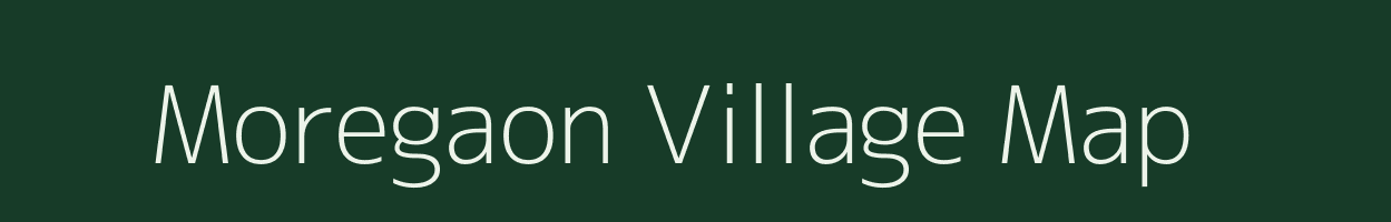 Moregaon village map in Maharashtra