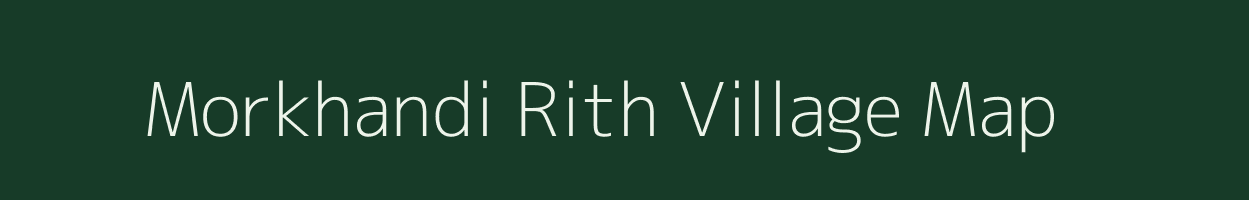 Morkhandi Rith village map in Maharashtra