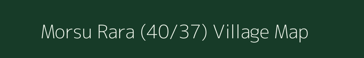 Morsu Rara (40/37) village map in Himachal Pradesh