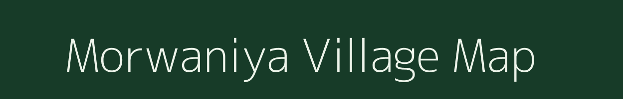 Morwaniya village map in Rajasthan