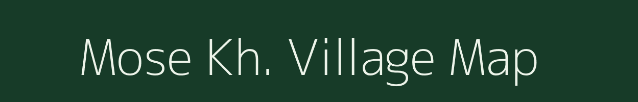 Mose Kh. village map in Maharashtra