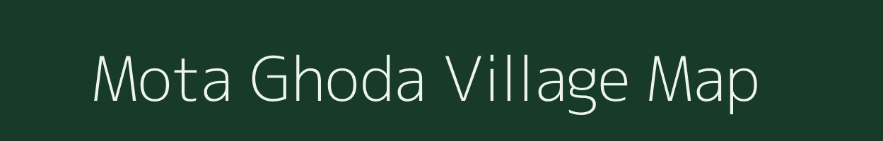 Mota Ghoda village map in Gujarat