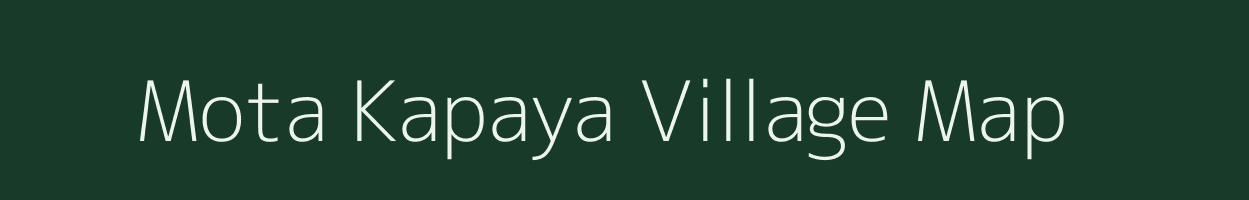 Mota Kapaya village map in Gujarat